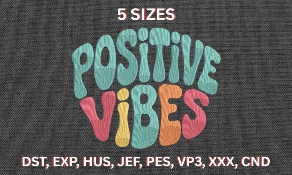 The Positive Vibes Embroidery Design: A Designer's Hands-On Review